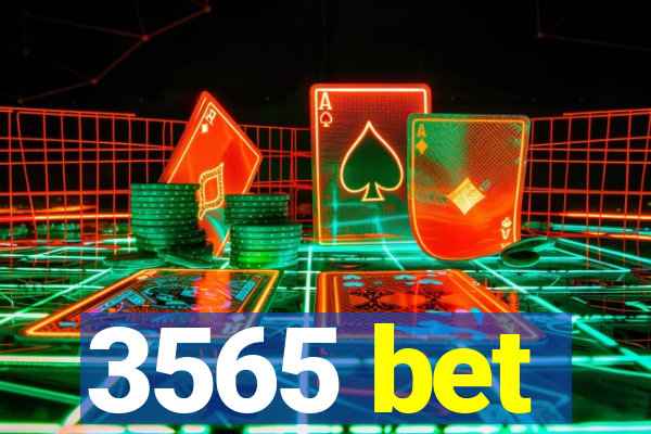 3565 bet